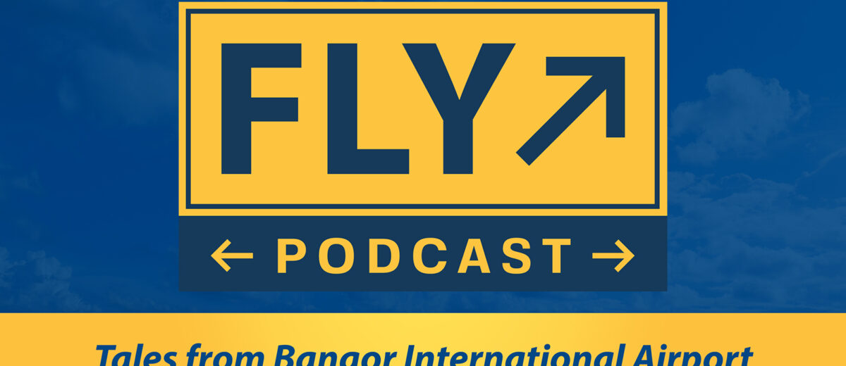 Logo for the "On The Fly" podcast, featuring a yellow and navy airport-style sign motif. Text reads "On The Fly Podcast: Tales from Bangor International Airport" and includes the BGR Bangor International Airport logo at the bottom.